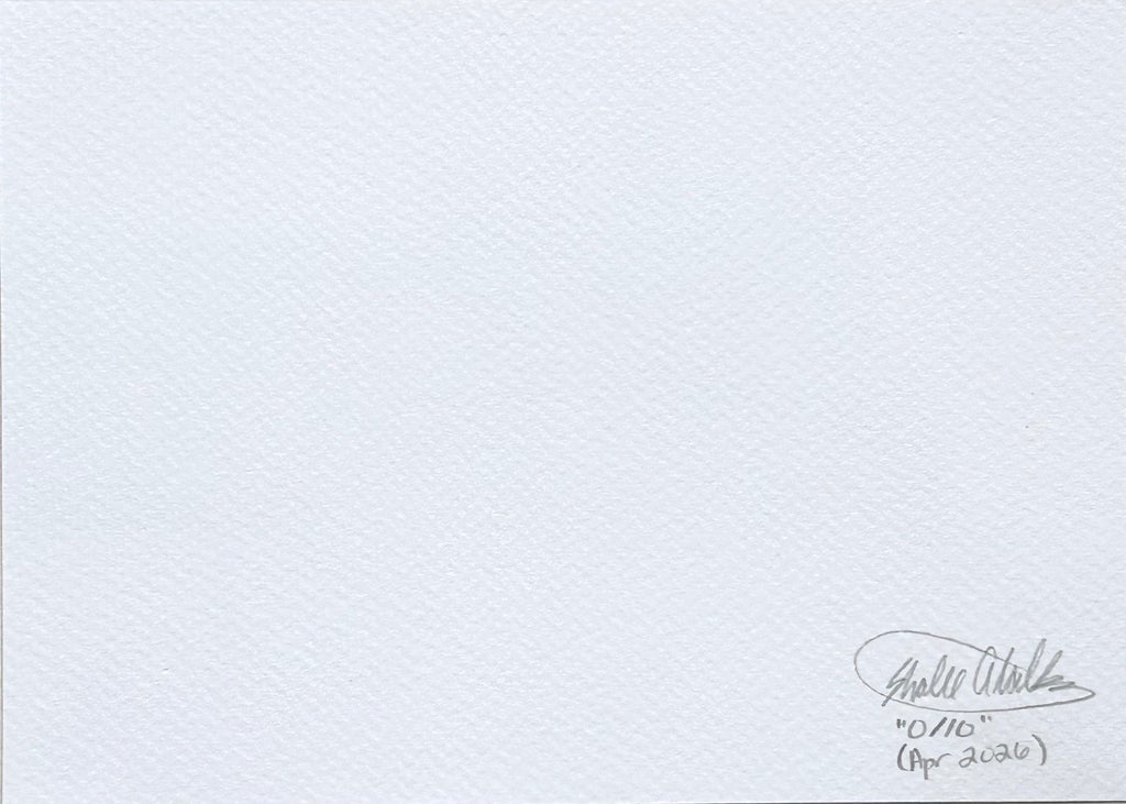 Back of 0/10 5x7 art print showing the artist signature, title, and April 2026 date