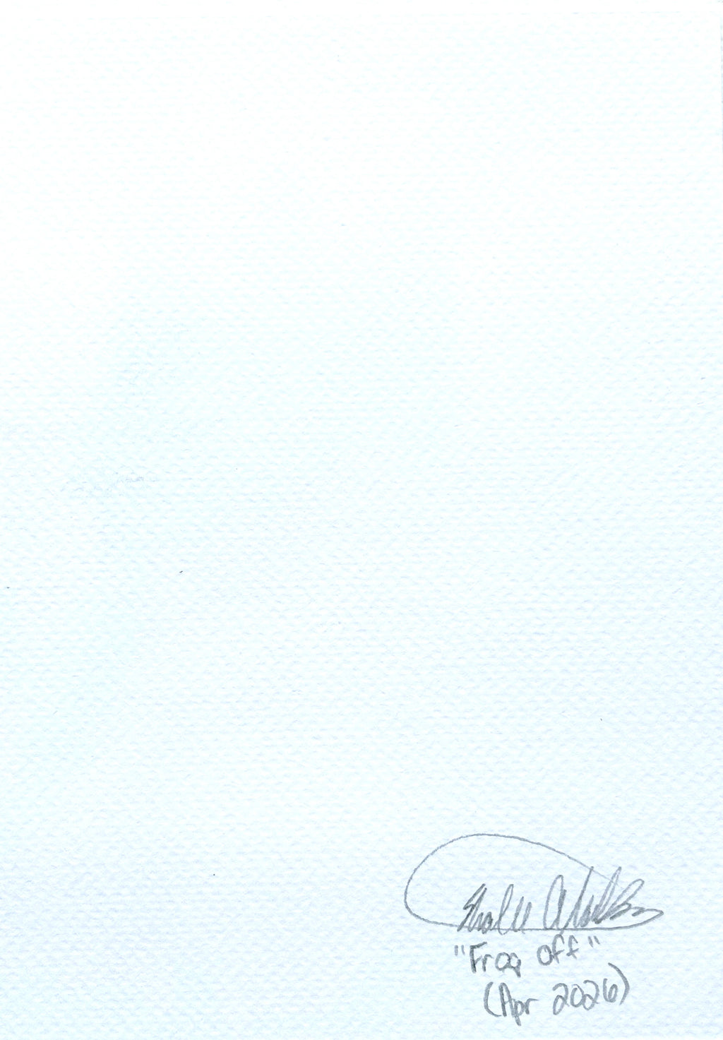 Back of Frog Off 5x7 art print showing Shalee Talbert's signature, artwork title, and April 2026 date