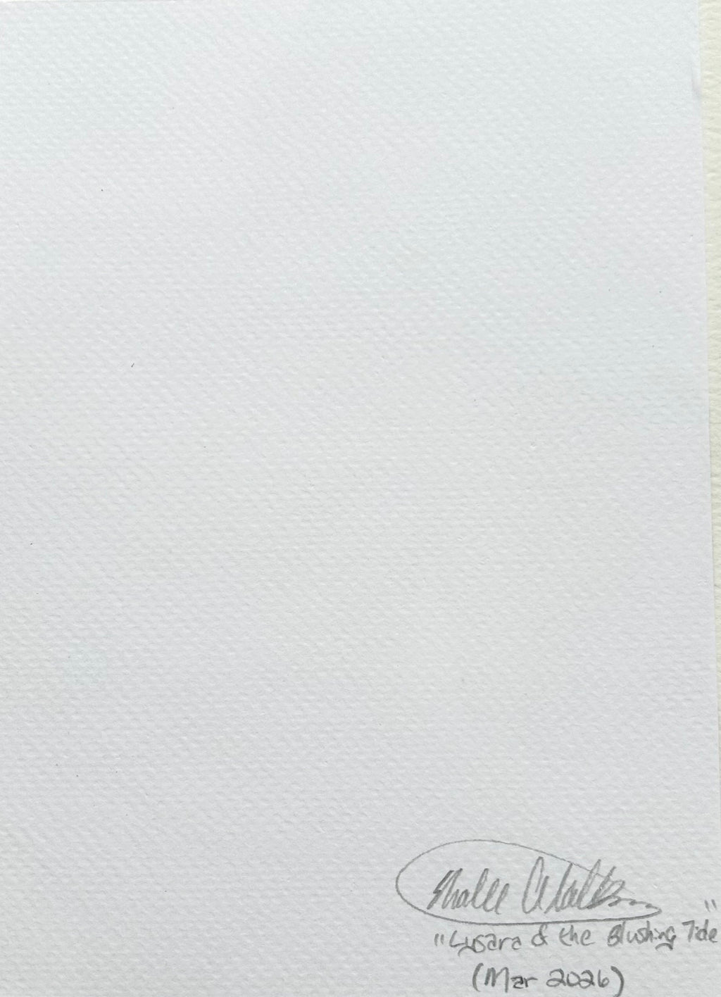 Back of Lysara Of The Blushing Tide 5x7 art print showing Shalee Talbert’s signature, artwork title, and March 2026 date