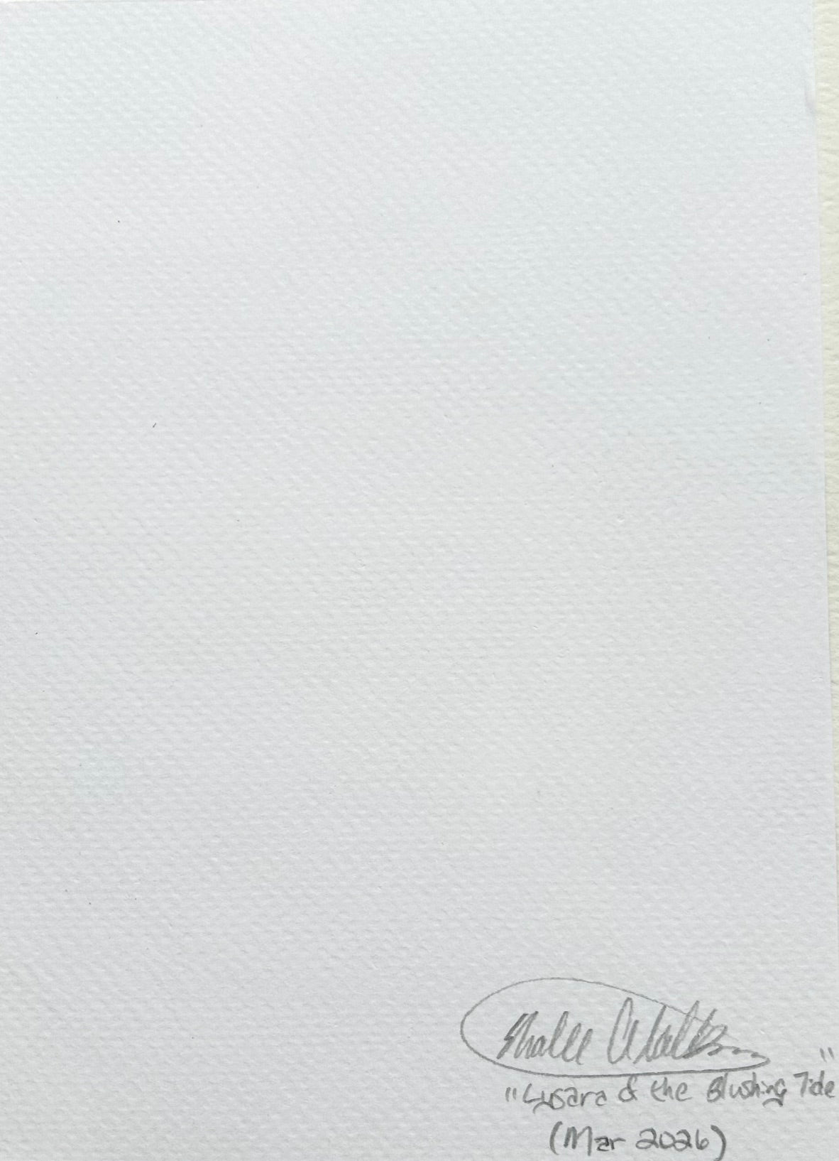 Back of Lysara Of The Blushing Tide 5x7 art print showing Shalee Talbert’s signature, artwork title, and March 2026 date