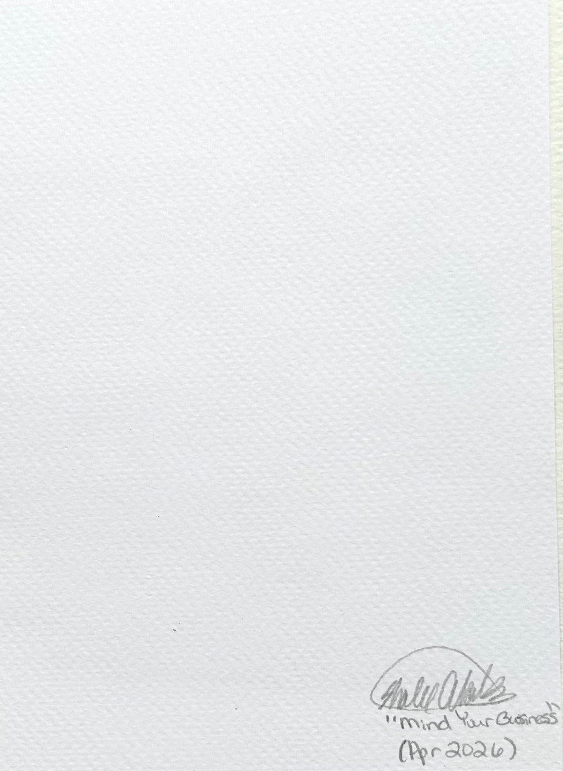 Back of Mind Your Business 5x7 art print showing Shalee Talbert’s signature, artwork title, and date