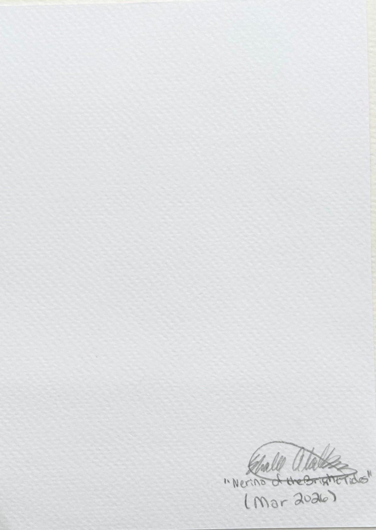 Back of Nerina Of The Bright Tides 5x7 art print showing the artist signature, title, and date