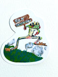 un B*tch Run 3-inch vinyl sticker featuring a crowned frog running with a wooden sign